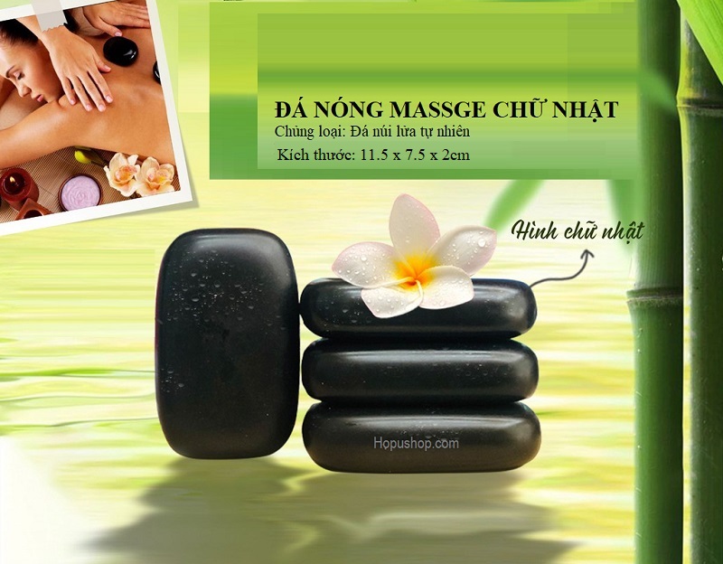 ĐÁ NÓNG MASSAGE CHỮ NHẬT